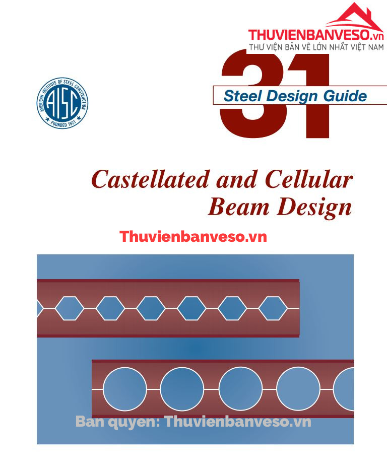 AISC Design Guide 31 - Castellated and Cellular Beam Design