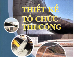 Bản vẽ Giáo trình thiết kế tổ chức thi công